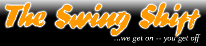 Click here to visit the Swing Shift Live web sige